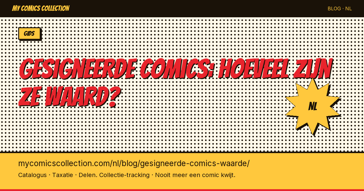 Gesigneerde comics: hoeveel zijn ze waard? — artikel illustratie