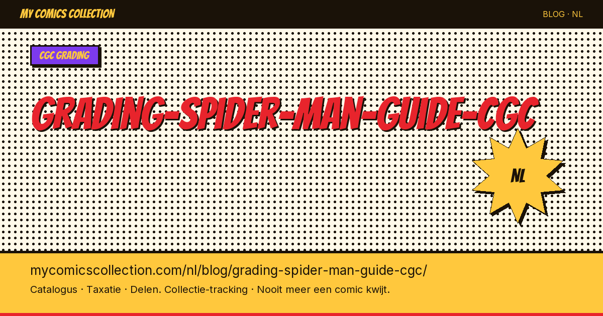 Spider-Man Comics Laten Graden: De Complete CGC-gids — artikelillustratie
