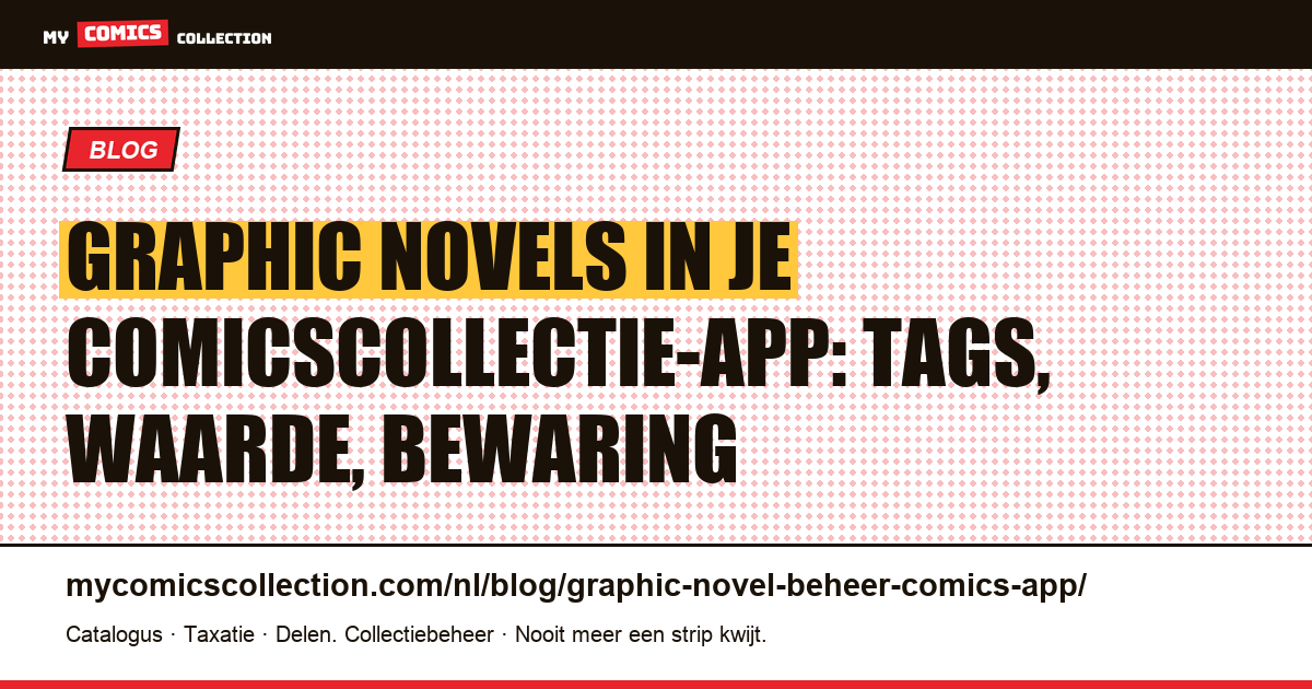 Graphic novels beheren in je comicscollectie-app, artikelillustratie