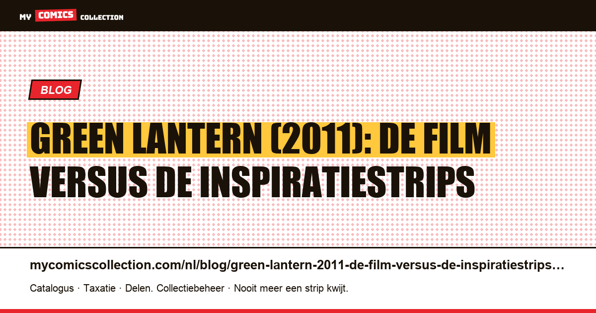 Green Lantern (2011): de film versus de inspiratiestrips — artikelillustratie