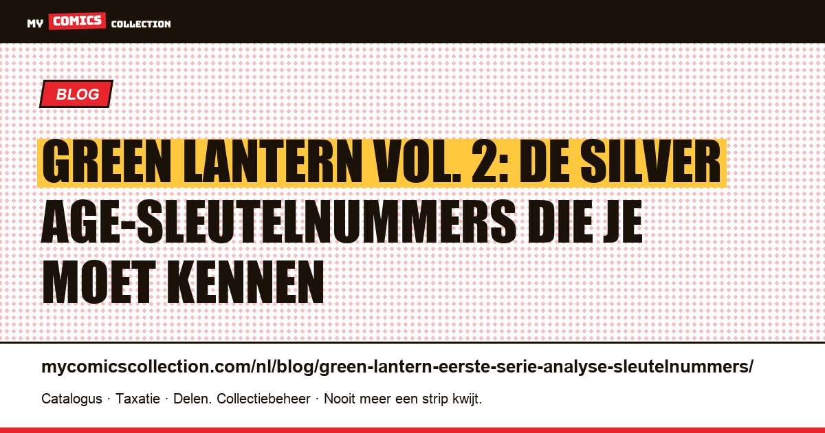 Green Lantern vol. 2: analyse van de sleutelnummers uit de Silver Age-start, artikelillustratie