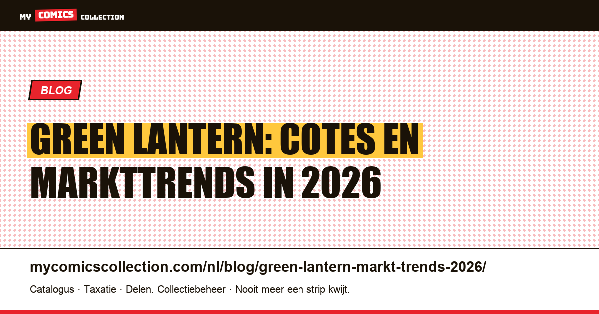 Green Lantern: cotes en markttrends in 2026, artikelillustratie