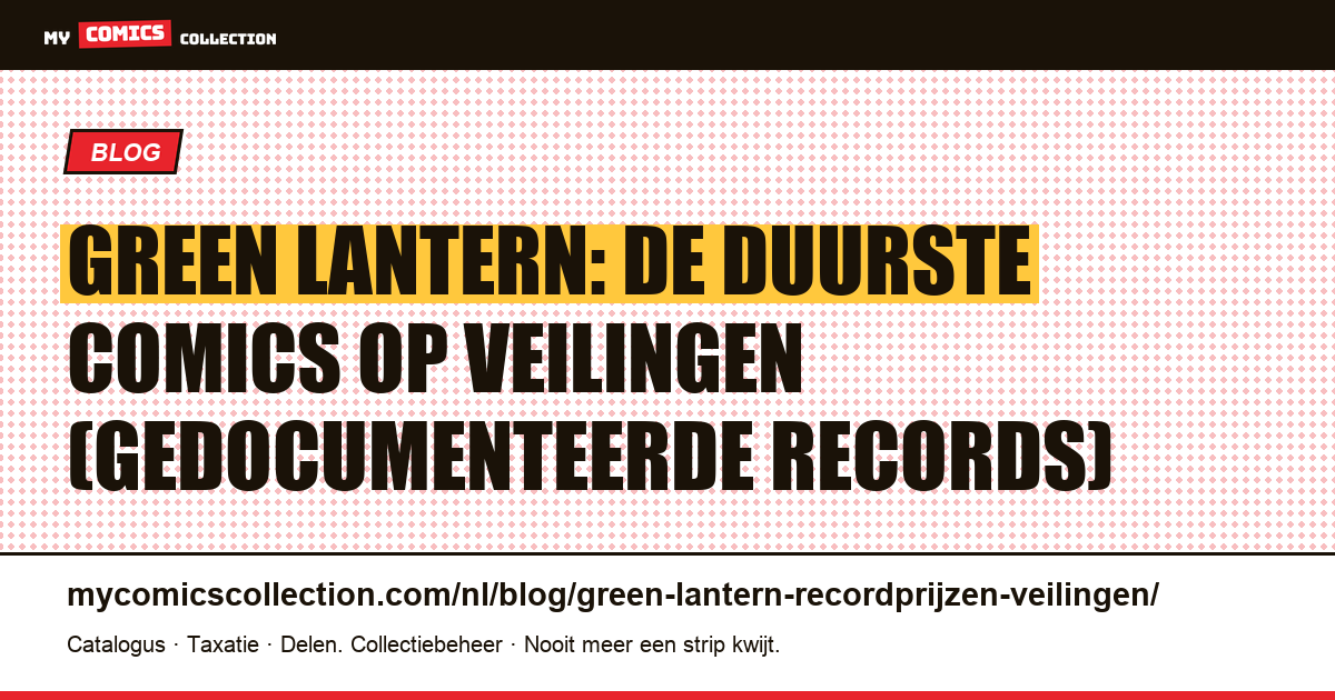 Green Lantern: de duurste comics op veilingen, artikelillustratie