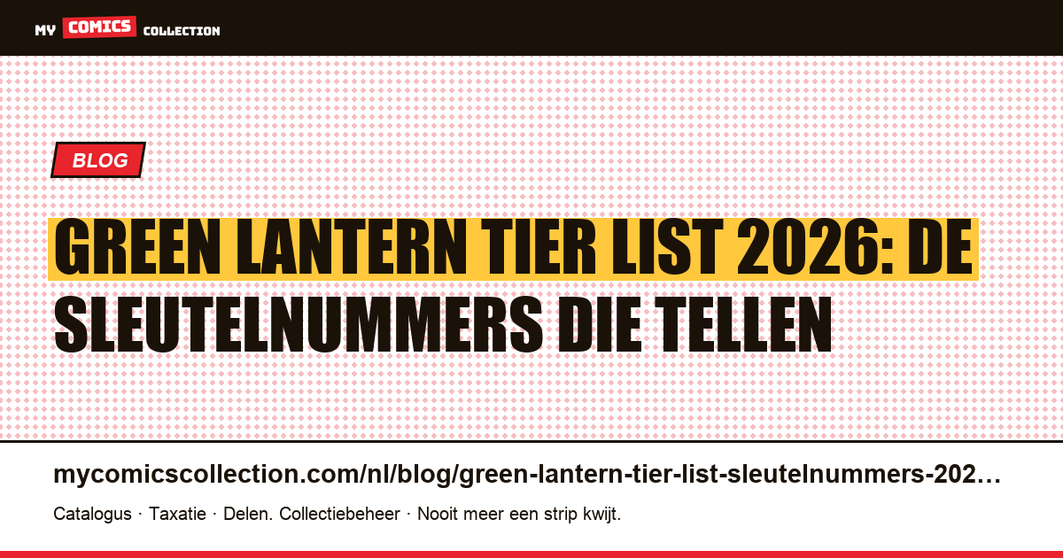 Green Lantern tier list 2026: de belangrijkste sleutelnummers, artikelillustratie