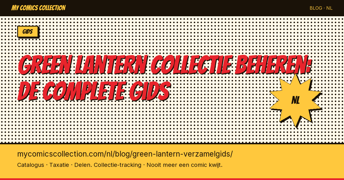 Je Green Lantern collectie beheren: de complete gids — artikel illustratie