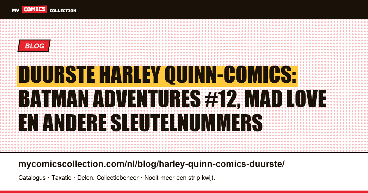 De duurste Harley Quinn-comics: ranglijst en waarde (2026), artikelillustratie