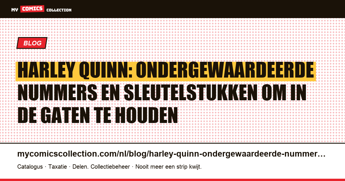 Harley Quinn: de ondergewaardeerde nummers die je moet kennen, artikelillustratie