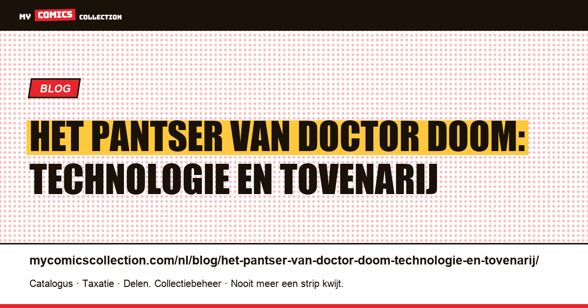 Het pantser van Doctor Doom: technologie en tovenarij — artikelillustratie