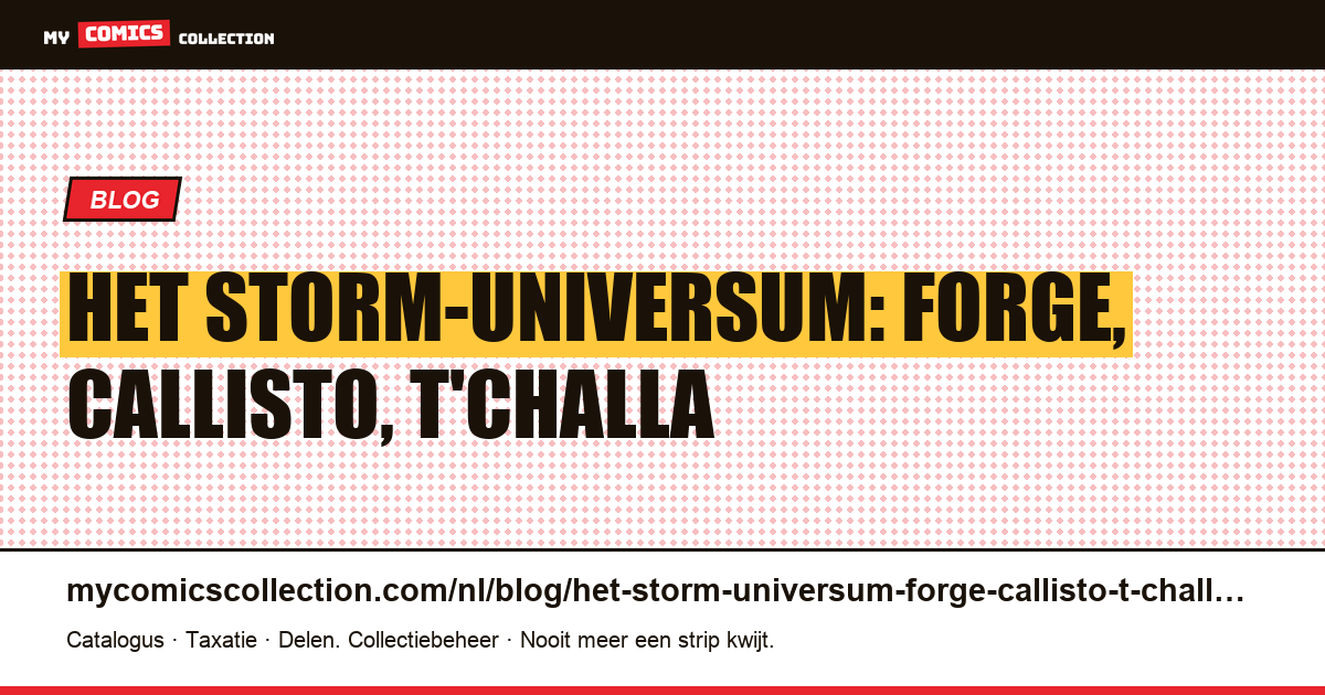 Het Storm-universum: Forge, Callisto, T'Challa — artikelillustratie