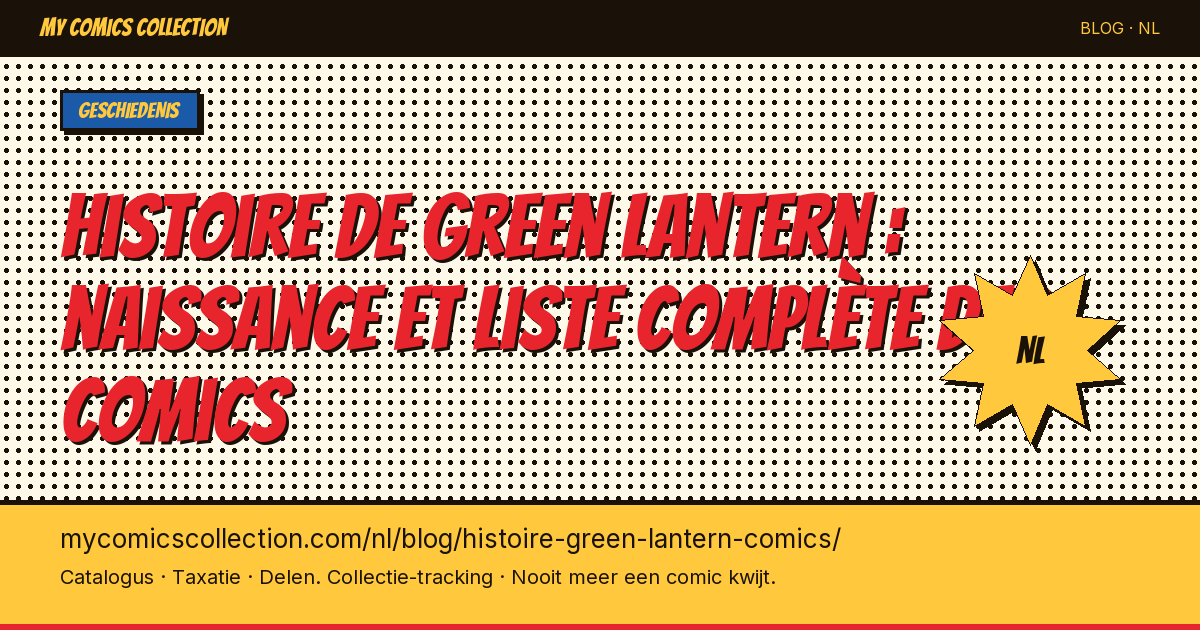 Histoire de Green Lantern : naissance et liste complète des comics — artikel illustratie