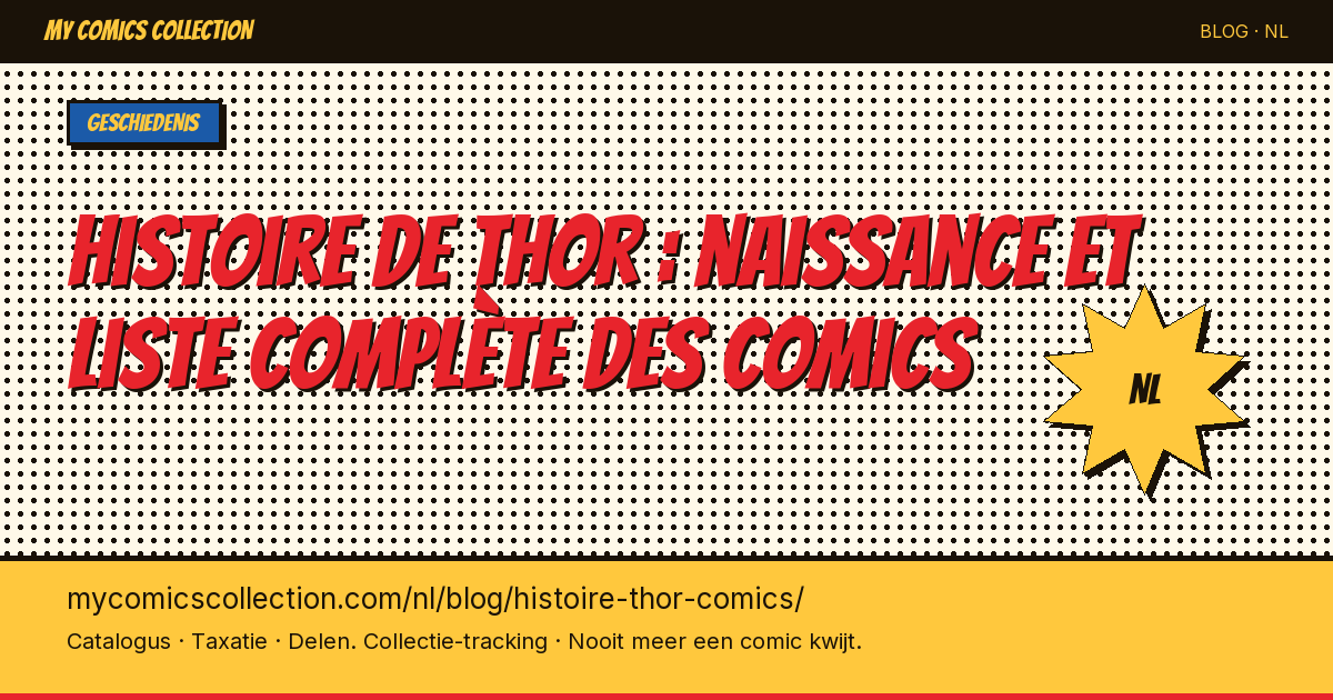 Histoire de Thor : naissance et liste complète des comics — artikel illustratie