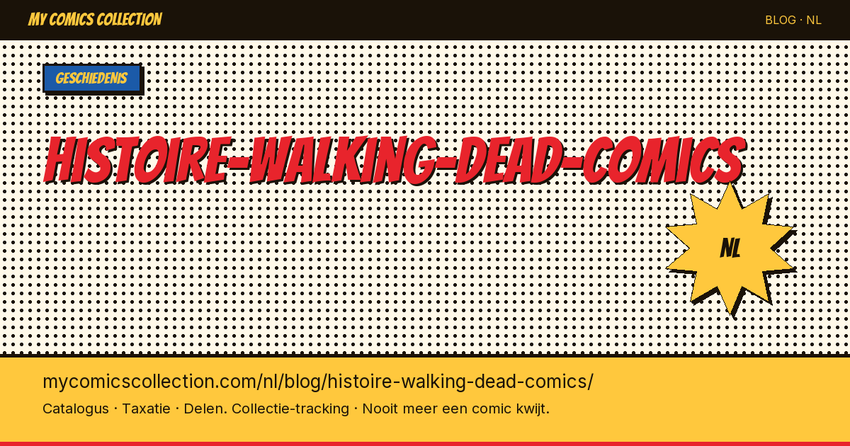 De Geschiedenis van The Walking Dead Comics — artikelillustratie