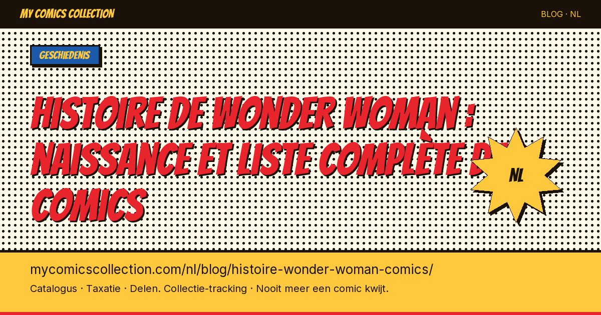 Histoire de Wonder Woman : naissance et liste complète des comics — artikel illustratie