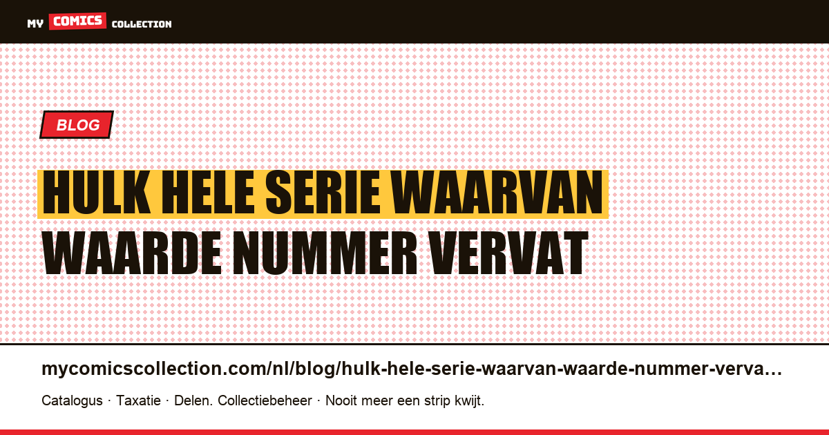 She-Hulk: een hele serie waarvan de waarde in één nummer is vervat — artikelillustratie