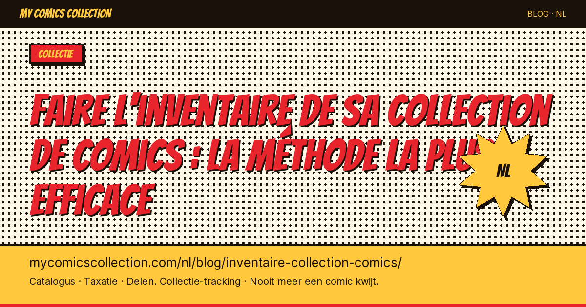 Faire l'inventaire de sa collection de comics : la méthode la plus efficace — artikel illustratie