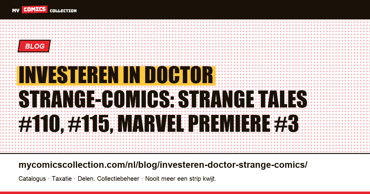 Investeren in Doctor Strange-comics: de sleutelnummers die het meeste waard zijn, artikelillustratie
