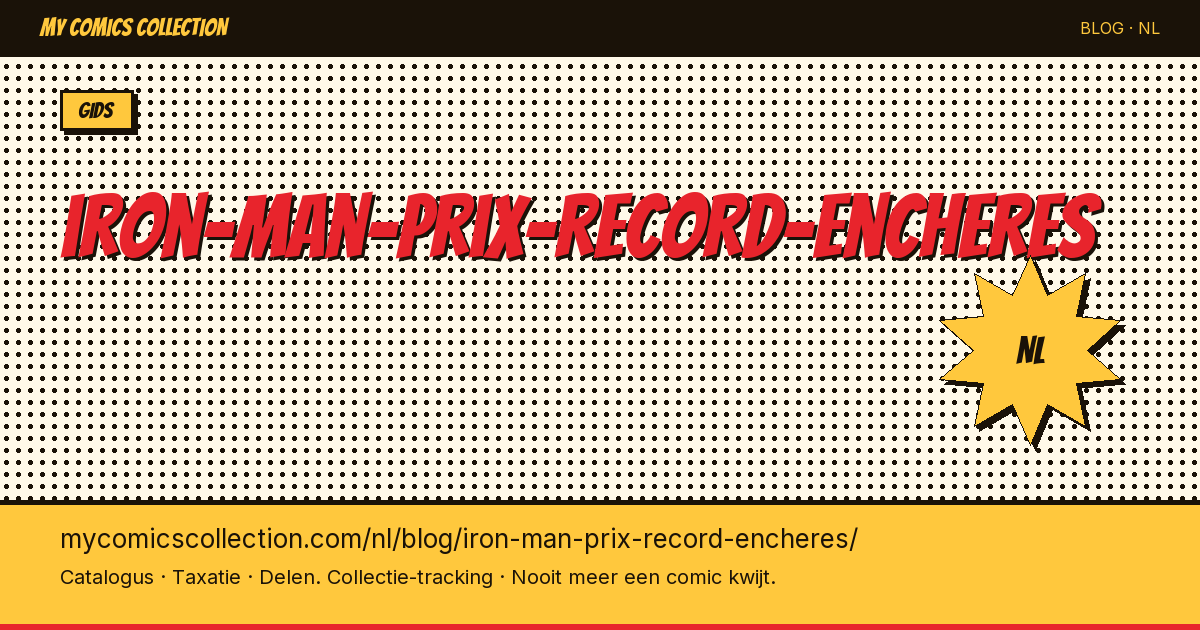 Iron Man: Recordprijzen op Veilingen — artikelillustratie