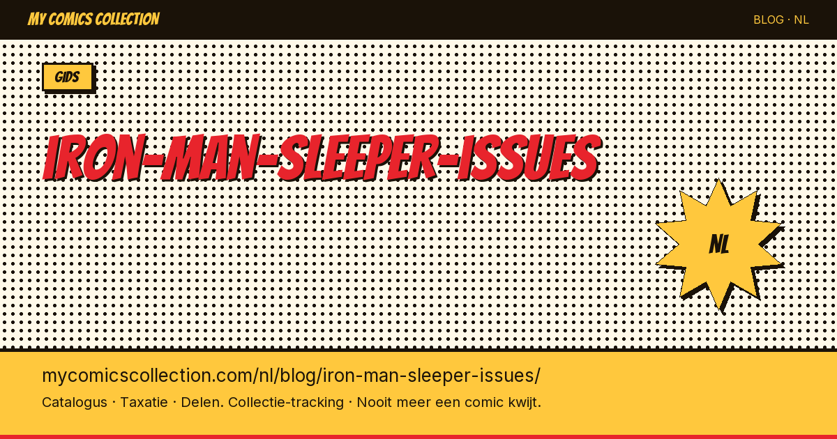 Iron Man Sleeper Issues: de verborgen sleutelnummers — artikelillustratie