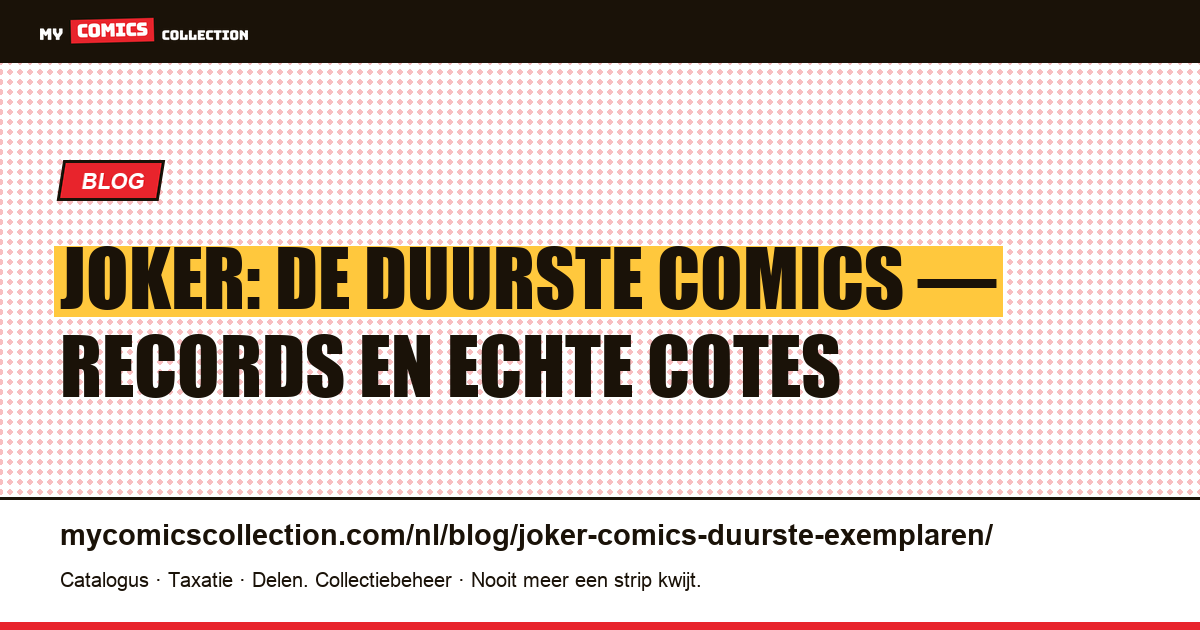 Joker: de duurste comics, artikelillustratie