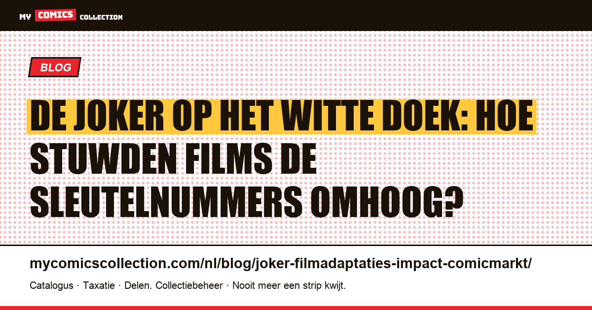 De Joker en filmadaptaties: de impact op de markt van sleutelnummers, artikelillustratie