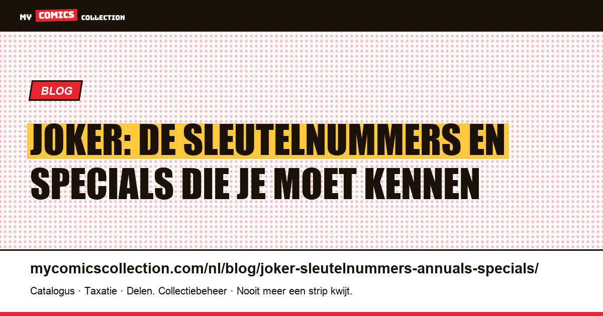 Joker: de belangrijkste sleutelnummers en specials, artikelillustratie