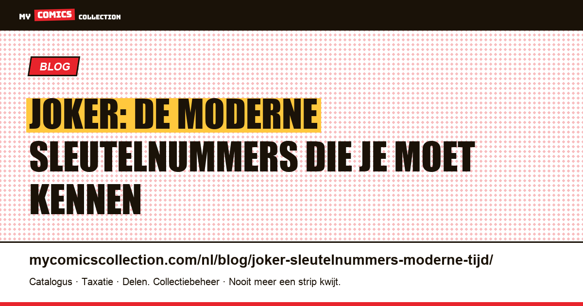 Sleutelnummers van de Joker (moderne era): gids voor verzamelaars, artikelillustratie