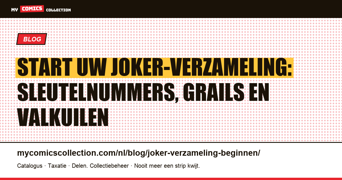 Beginnen met het verzamelen van de Joker: praktische gids voor starters, artikelillustratie