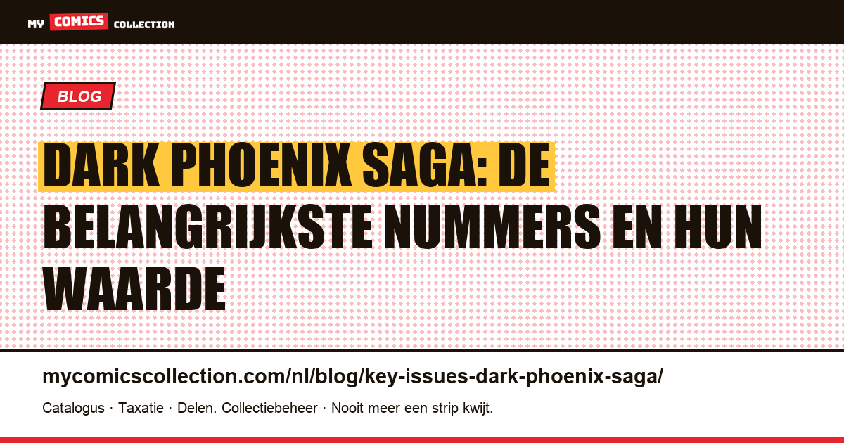 Dark Phoenix Saga: de belangrijkste nummers en hun waarde — artikelillustratie