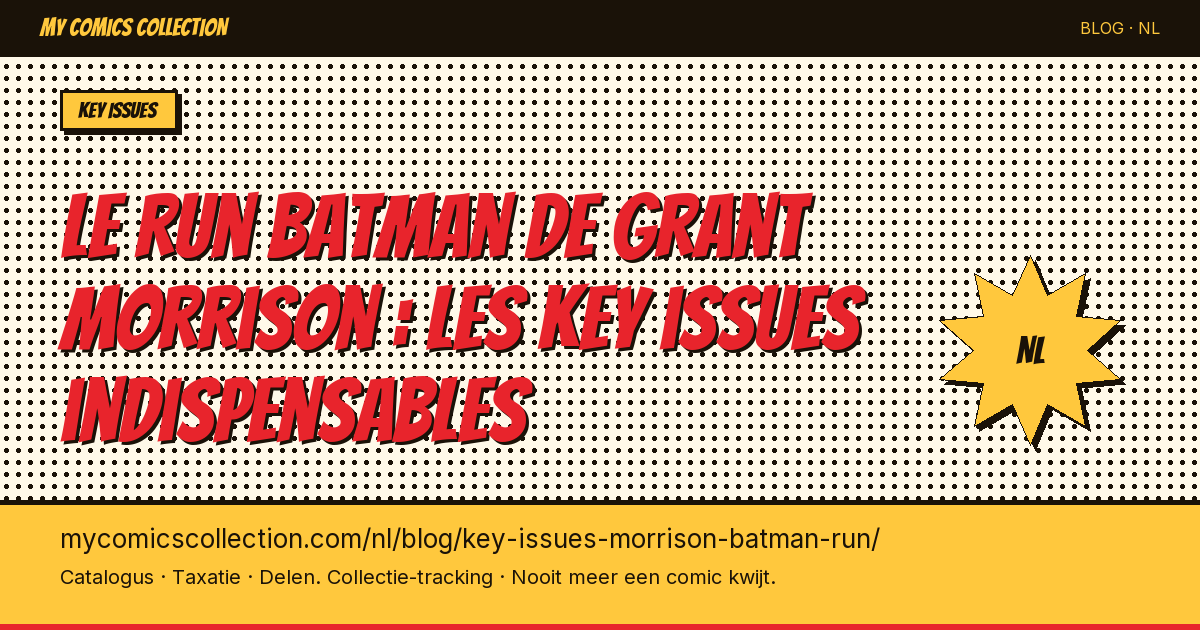 Le run Batman de Grant Morrison : les key issues indispensables — artikel illustratie