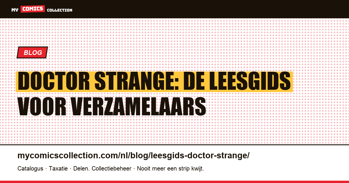 Doctor Strange in comics: leesgids en verzamelgids, artikelillustratie