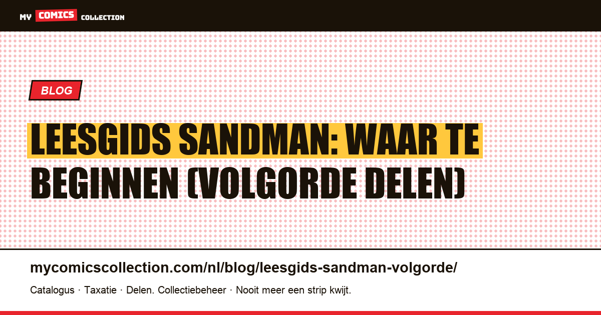 Leesgids Sandman: waar te beginnen en de volgorde van de delen, artikelillustratie