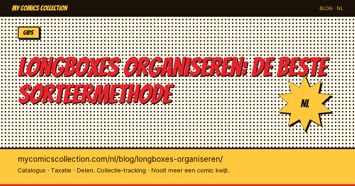 Longboxes organiseren: de complete methode — artikel illustratie