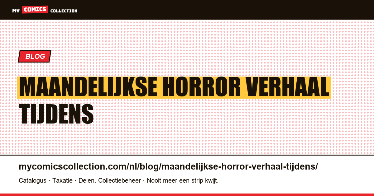 Maandelijkse horror: een verhaal dat tijdens het functioneren de grondstof vernietigt — artikelillustratie