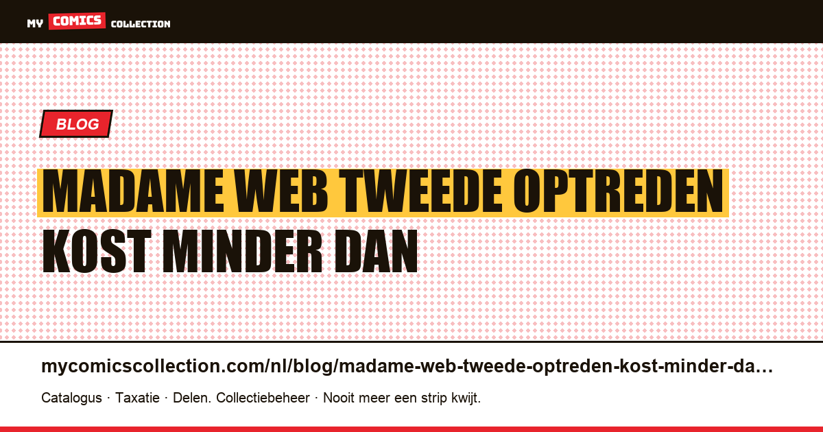 Madame Web: het tweede optreden kost minder dan tien dollar — artikelillustratie
