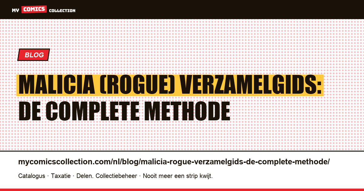Malicia (Rogue) verzamelgids: de complete methode — artikelillustratie