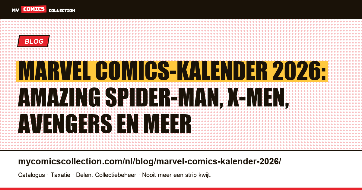 Marvel Comics-kalender 2026: alle aankomende releases, artikelillustratie