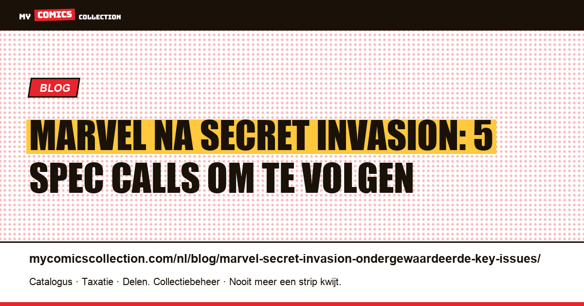 Marvel na Secret Invasion: 5 spec calls om te volgen, artikelillustratie