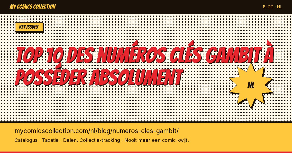 Top 10 des numéros clés Gambit à posséder absolument — artikel illustratie
