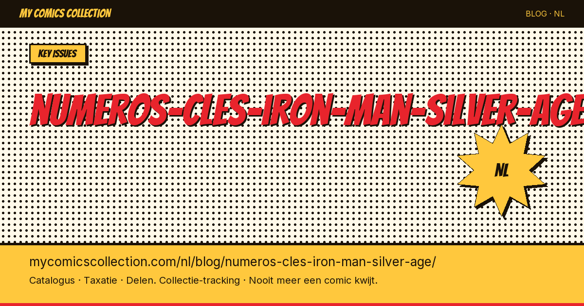 Sleutelnummers Iron Man Silver Age — artikelillustratie
