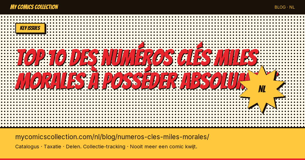 Top 10 des numéros clés Miles Morales à posséder absolument — artikel illustratie