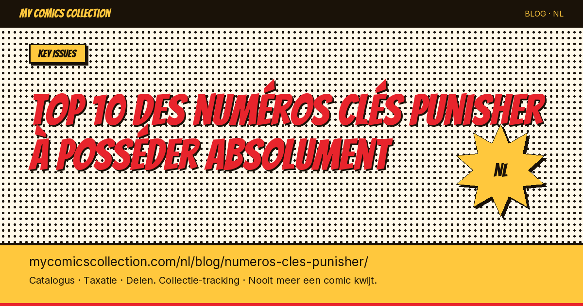 Top 10 des numéros clés Punisher à posséder absolument — artikel illustratie
