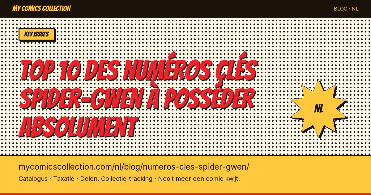 Top 10 des numéros clés Spider-Gwen à posséder absolument — artikel illustratie
