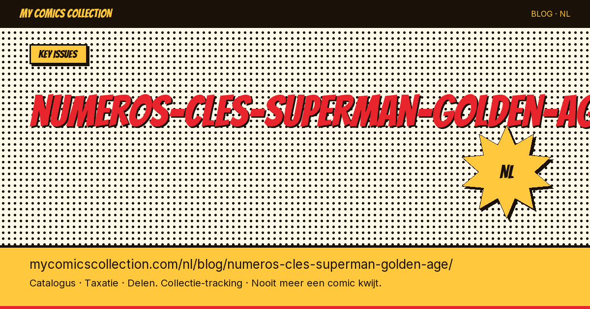 Sleutelnummers van Superman Golden Age — artikelillustratie