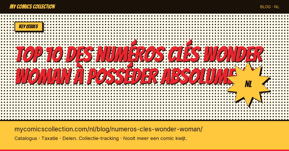 Top 10 des numéros clés Wonder Woman à posséder absolument — artikel illustratie