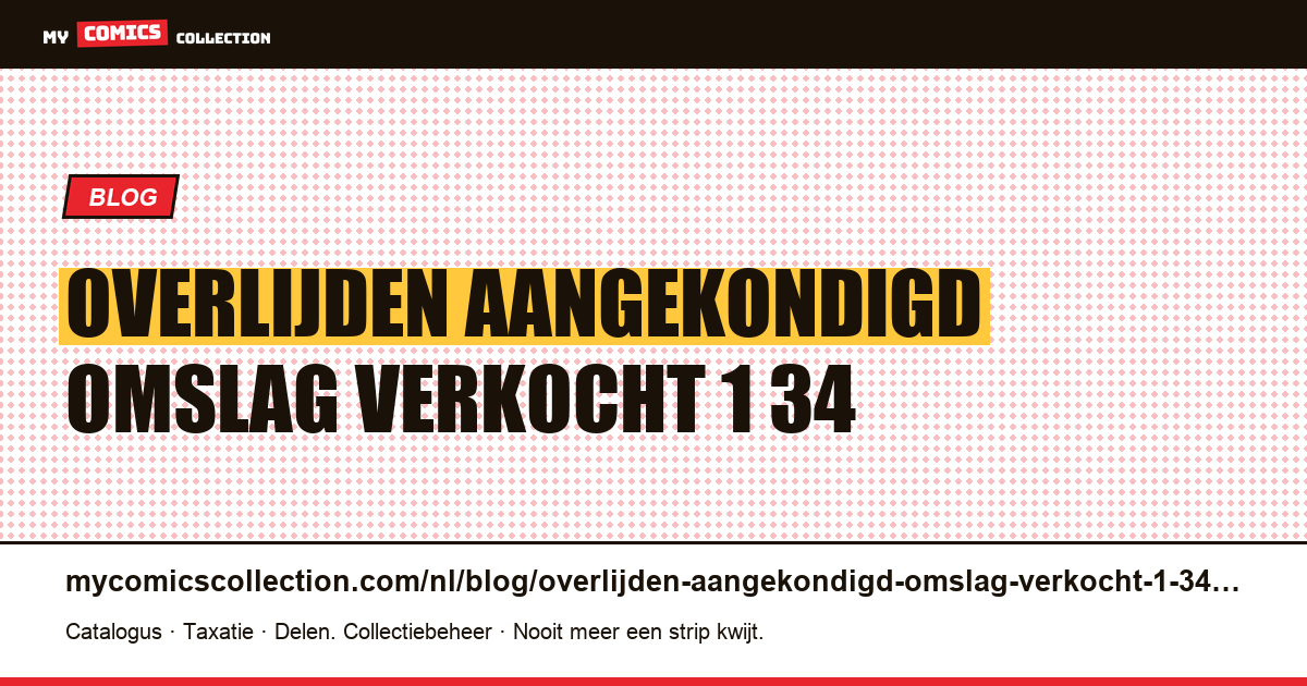 Een overlijden aangekondigd op de omslag, verkocht voor $ 1,34 — artikelillustratie