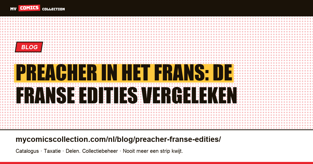 Preacher in het Frans: alle Franse edities op een rij, artikelillustratie