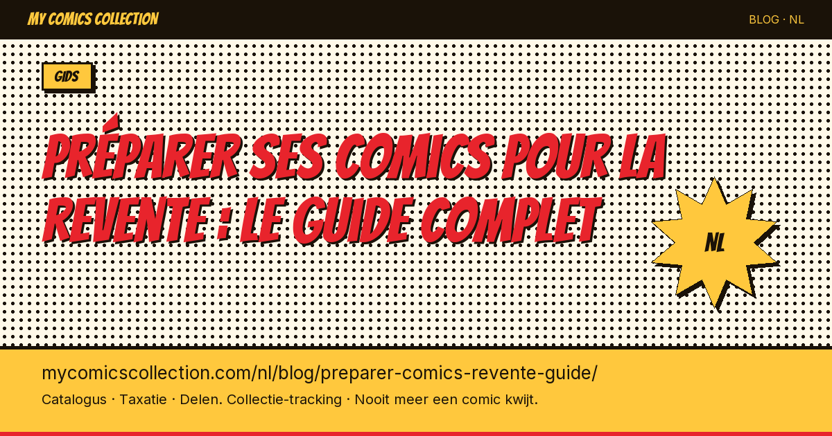 Comics klaarmaken voor doorverkoop: de complete gids — artikelillustratie