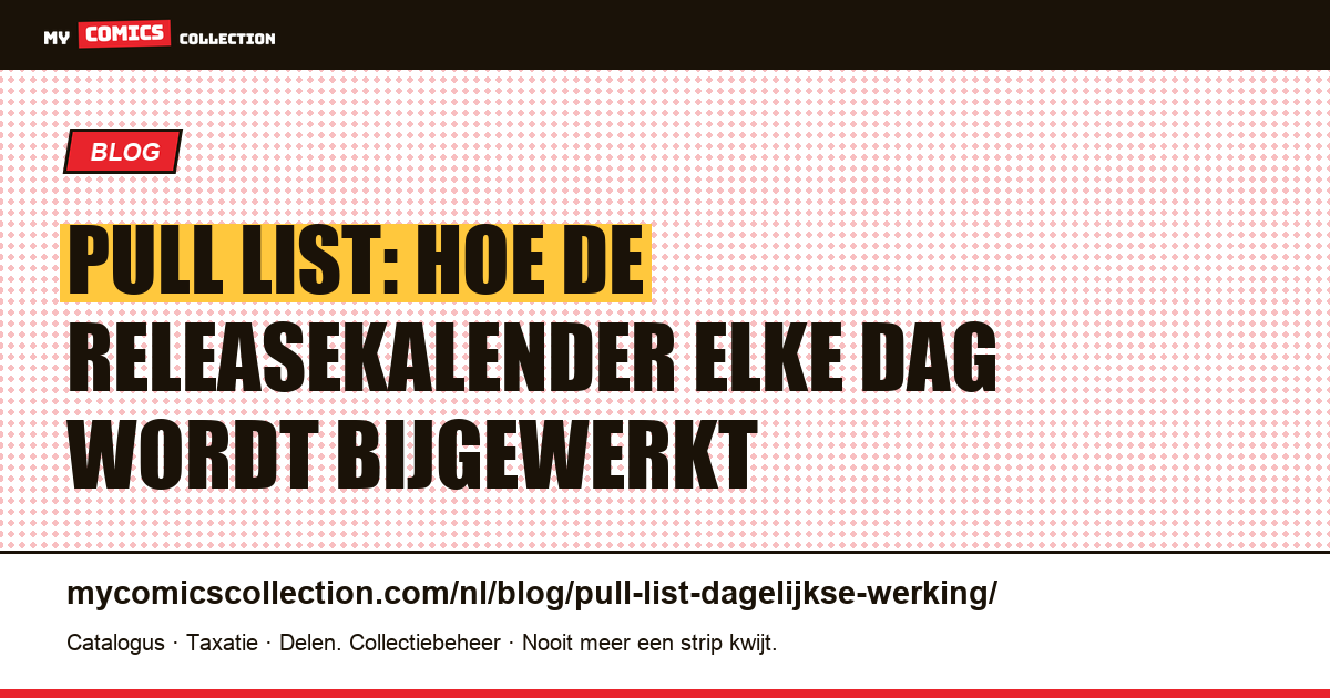 Hoe werkt de dagelijkse update van de Pull List?, artikelillustratie