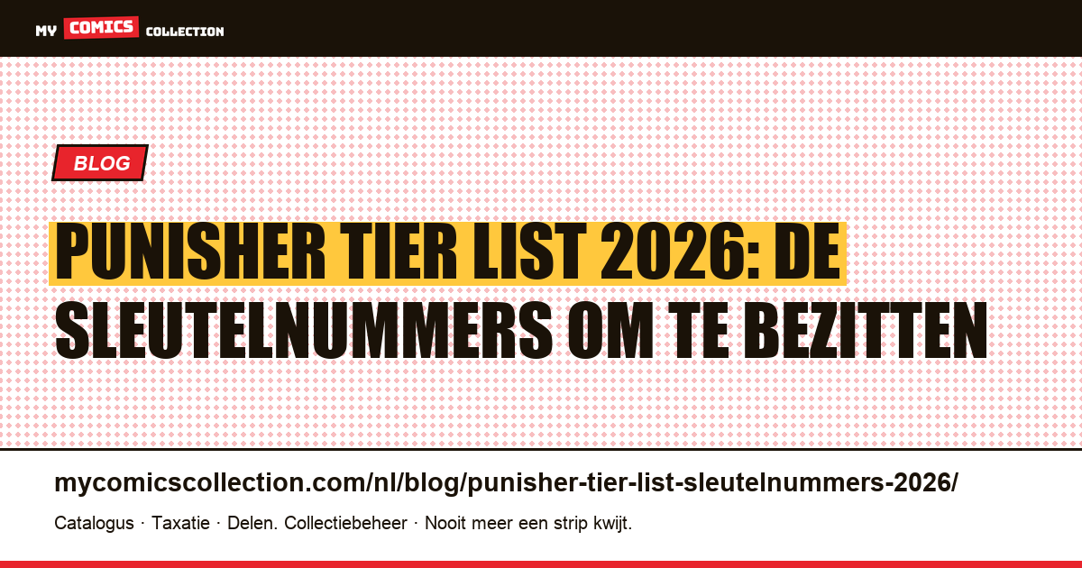 Punisher tier list: de sleutelnummers om te bezitten in 2026, artikelillustratie