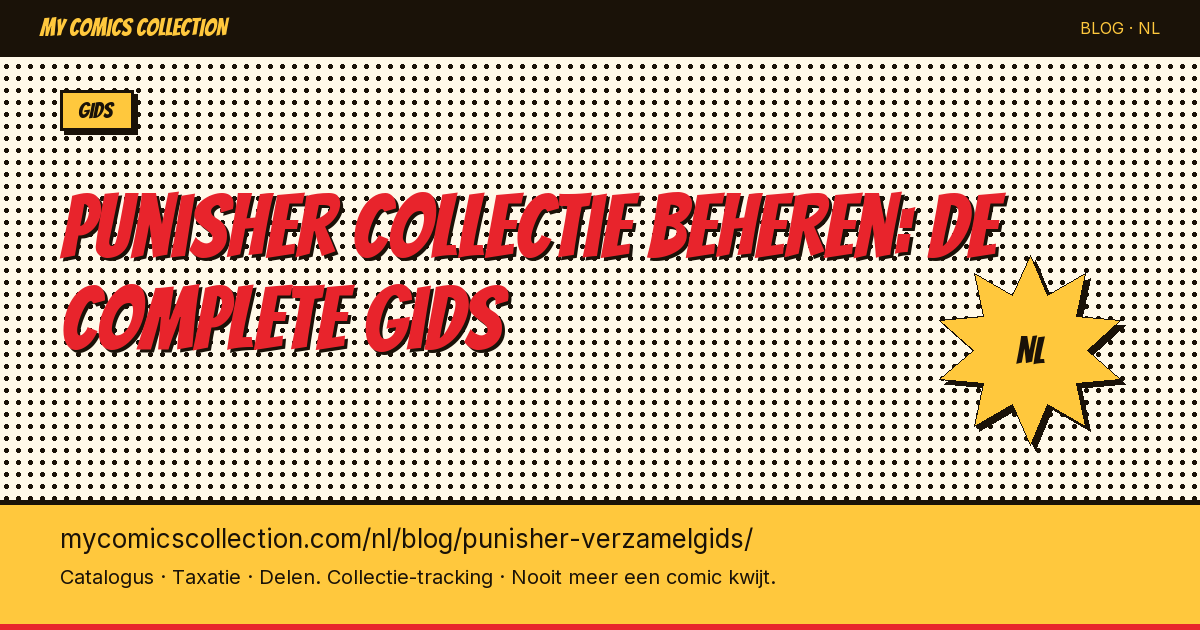 Je Punisher collectie beheren: de complete gids — artikel illustratie